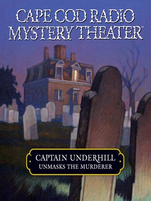 Captain Underhill Unmasks the Murderer - Audiobook